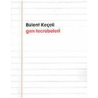 Gen Tecrübeleri Bülent Keçeli