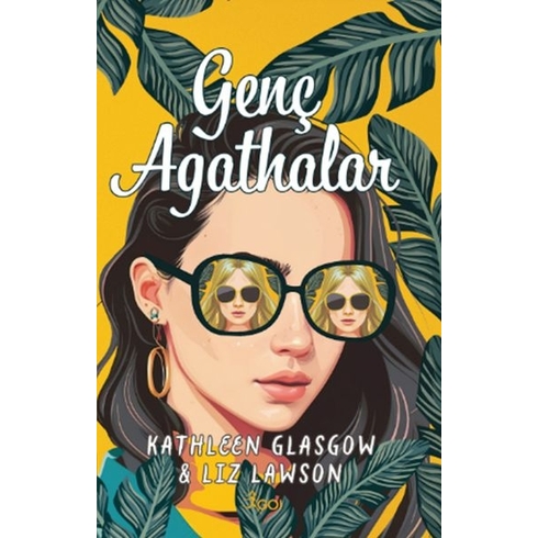 Genç Agathalar Kathleen Glasgow, Liz Lawson