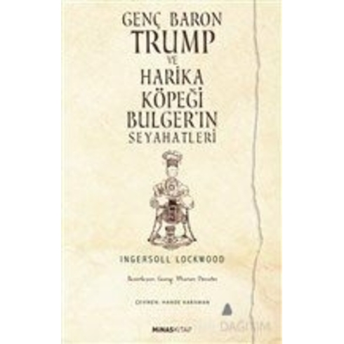 Genç Baron Trump Ve Harika Köpeği Bulgerin Seyahat Ingersoll Lockwood