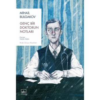 Genç Bir Doktorun Notları Mihail Bulgakov