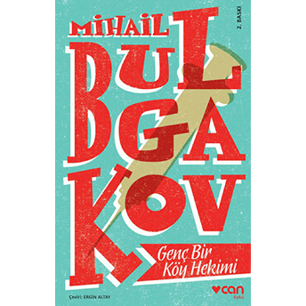 Genç Bir Köy Hekimi Mihail Afansyeviç Bulgakov