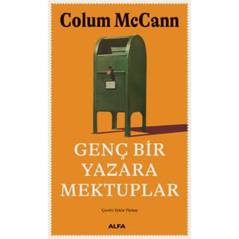 Genç Bir Yazara Mektuplar Colum Mccann