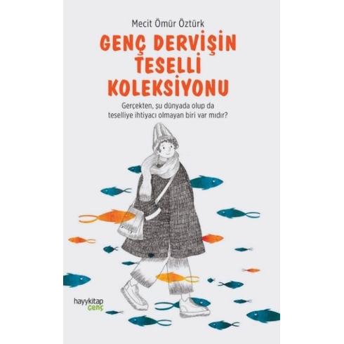 Genç Dervişin Teselli Koleksiyonu Mecit Ömür Öztürk