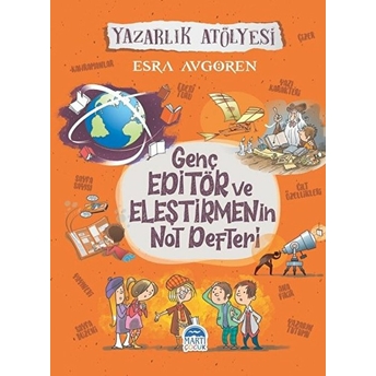 Genç Editör Ve Eleştirmenin Not Defteri - Yazarlık Atölyesi Esra Avgören