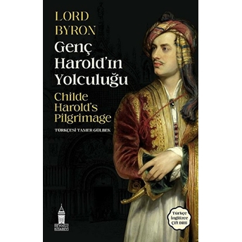 Genç Harold'ın Yolculuğu - Childe Harold's Pilgrimage Lord Byron