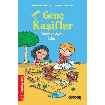 Genç Kaşifler - 2 Taştaki Ayak Izleri Hélène Montardre