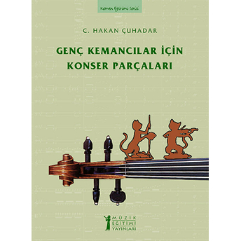 Genç Kemancılar Için Konser Parçaları C. Hakan Çuhadar