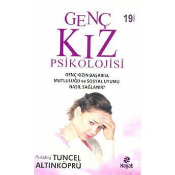 Genç Kız Psikolojisi Ve Cinselliği Tuncel Altınköprü