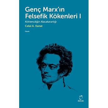 Genç Marxın Felsefik Kökenleri 1