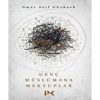 Genç Müslümana Mektuplar Omar Saif Ghobash