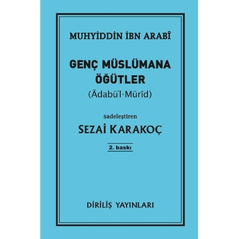 Genç Müslümana Öğütler Sezai Karakoç