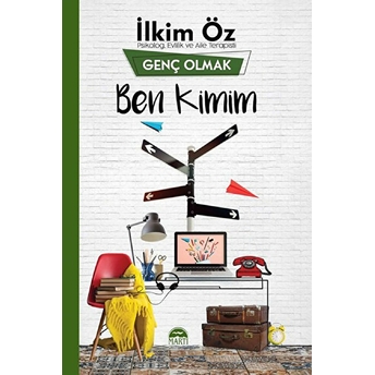 Genç Olmak - Ben Kimim Ilkim Öz