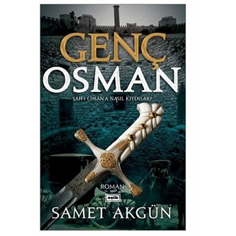 Genç Osman - Şahı Cihana Nasıl Kıydılar Samet Akgün