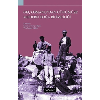 Genç Osmanlıdan Günümüze Modern Doğa Bilimciliği Kolektif