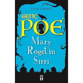 Genç Poe - Mary Roget'in Sırrı Cuca Canals