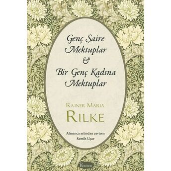 Genç Şaire Mektuplar & Bir Genç Kadına Mektuplar (Bez Ciltli) Rainer Maria Rilke