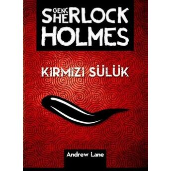 Genç Sherlock Holmes - Kırmızı Sülük Andrew Lane