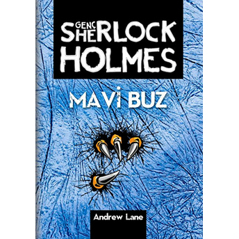 Genç Sherlock Holmes - Mavi Buz Andrew Lane