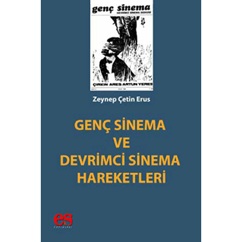 Genç Sinema Ve Devrimci Sinema Hareketleri Zeynep Çetin Erus