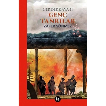 Genç Tanrılar - Gerdekkaya Iı Zafer Sönmez