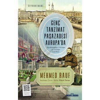 Genç Tanzimat Paşazadesi Avrupa’da Mehmed Rauf