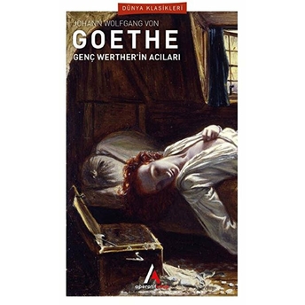 Genç Werther’in Acıları J. W. Von Goethe