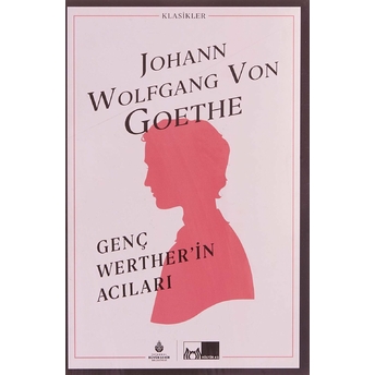 Genç Werther’in Acıları Johann Wolfgang Von Goethe