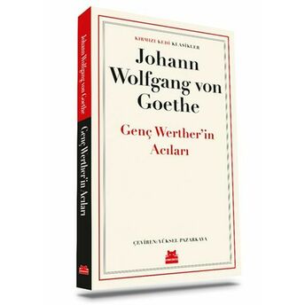 Genç Werther’in Acıları - Klasikler Johann Wolfgang Von Goethe