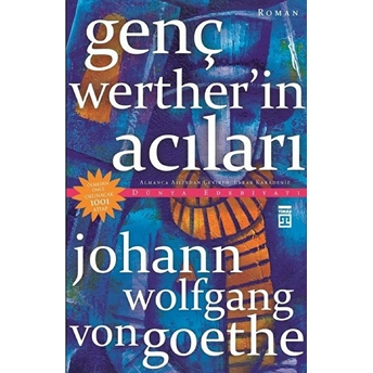 Genç Werther'in Acıları Johann Wolfgang Von Goethe