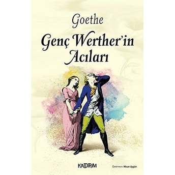 Genç Werther'in Acıları Johann Wolfgang Von Goethe