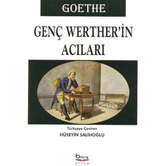 Genç Werther'in Acıları Johann Wolfgang Von Goethe