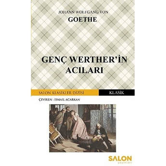 Genç Werther'in Acıları Johann Wolfgang Von Goethe