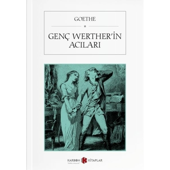 Genç Werther'in Acıları Johann Wolfgang Von Goethe