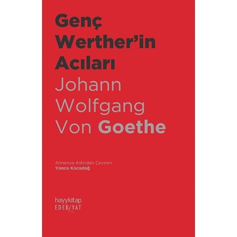 Genç Werther'in Acıları Johann Wolfgang Von Goethe