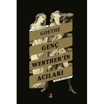 Genç Werther'in Acıları Johann Wolfgang Von Goethe