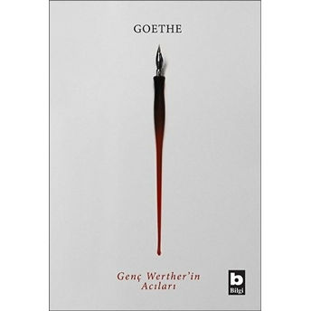 Genç Werther'in Acıları Johann Wolfgang Von Goethe