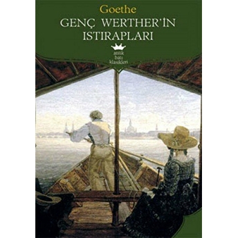 Genç Werther'in Istırapları Johann Wolfgang Von Goethe