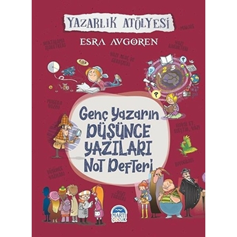 Genç Yazarın Düşünce Yazıları Not Defteri - Yazarlık Atölyesi Esra Avgören