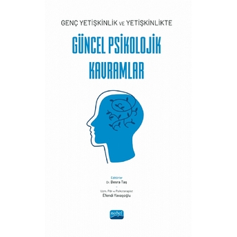 Genç Yetişkinlik Ve Yetişkinlikte Güncel Psikolojik Kavramlar Kolektif