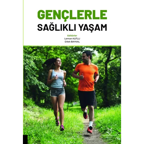 Gençerle Sağlıklı Yaşam Leman Kutlu