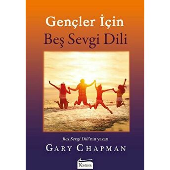 Gençler Için Beş Sevgi Dili Gary Chapman