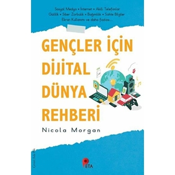 Gençler Için Dijital Dünya Rehberi - Nicola Morgan