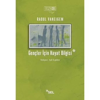 Gençler Için Hayat Bilgisi Raoul Vaneigem