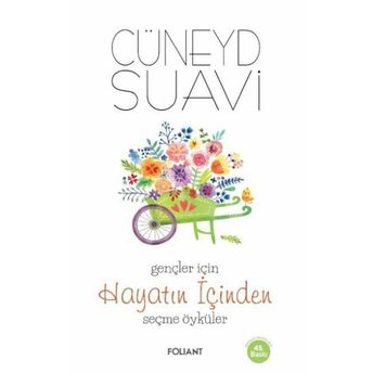 Gençler Için Hayatın Içinden Seçme Öyküler Cüneyd Suavi