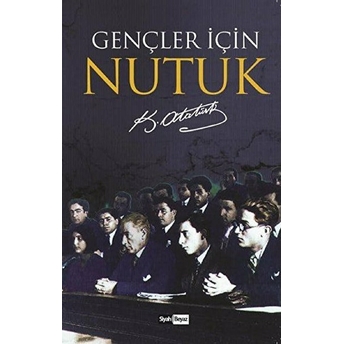 Gençler Için Nutuk