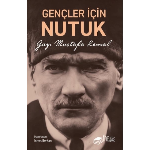 Gençler Için Nutuk Ismet Berkan