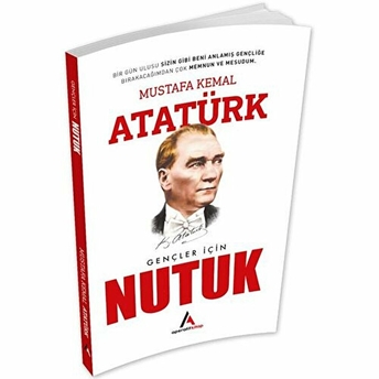 Gençler Için Nutuk Mustafa Kemal Atatürk