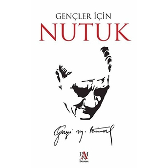 Gençler Için Nutuk Mustafa Kemal Atatürk