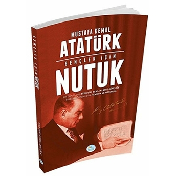 Gençler Için Nutuk Mustafa Kemal Atatürk