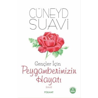 Gençler Için Peygamberimizin Hayatı Cüneyd Suavi